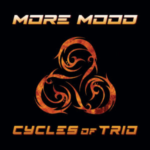 MORE MOOD by CYCLES of TRIO